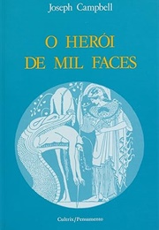 O Herói De Mil Faces (Joseph Campbell)