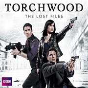 Torchwood: The Lost Files (Complete Series)