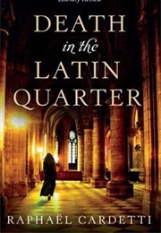 Death in the Latin Quarter (Raphaël Cardetti)
