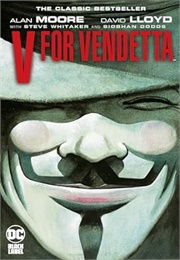V for Vendetta (Alan Moore & David Lloyd)