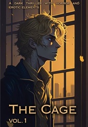 The Cage, Vol. 1 (Mj Smith)
