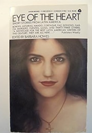 Eye of the Heart: Anthology of Latin American Authors (Barbara Howes)