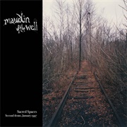 Maudlin of the Well - Sacred Spaces: Second, January 1997