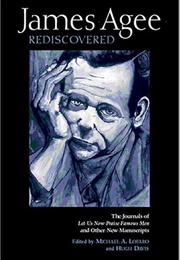 James Agee Rediscovered (Edited by Dr. Michael A. Lofaro & Hugh Davis)