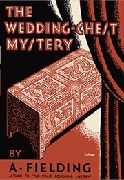 The Wedding-Chest Mystery (A. Fielding)