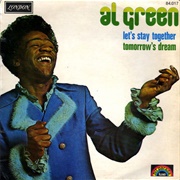 Let's Stay Together (1972) - Al Green