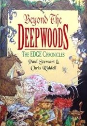 Beyond the Deepwoods (Stewart, Paul & Riddell, Chris)