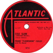 Cole Slaw - Frank Culley