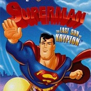 Superman: The Last Son of Krypton