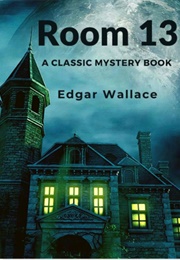 Room 13 (Edgar Wallace)