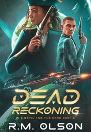 Dead Reckoning (R.M. Olson)