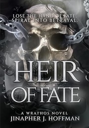 Heir of Fate (Jinapher J. Hoffman)