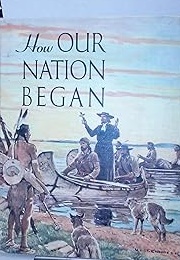 How Our Nation Began (Don Sharkey)