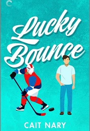 Lucky Bounce (Cait Nary)