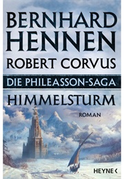 Phileasson-Saga: Himmelsturm (Bernhard Hennen, Robert Corvus)