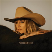 Whirlwind (Lainey Wilson, 2024)