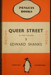Queer Street. Vol. II (Edward Shanks)