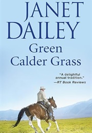 Green Calder Grass (Janet Dailey)
