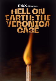 Hell on Earth: The Verónica Case (2024)