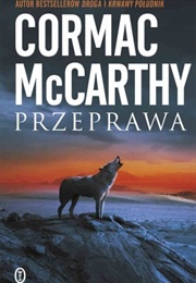 "Przeprawa" (Cormac McCarthy)