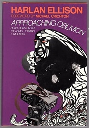 Approaching Oblivion (Harlan Ellison)