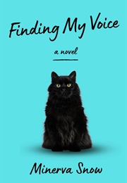 Finding My Voice (Minerva Snow)