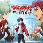 Cardfight!! Vanguard: Will+Dress Season 3