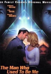 The Man Who Used to Be Me (2000)