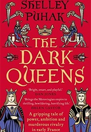 Dark Queens (Shelley Puhak)