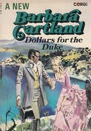 Dollars for the Duke (Barbara Cartland)