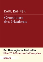 Grundkurs Des Glaubens (Karl Rahner)