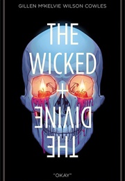 The Wicked + the Divine Vol. 9: Okay (Kieron Gillen)