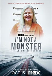 I'm Not a Monster: The Lois Riess Murders (2024)