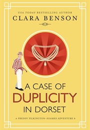 A Case of Duplicity in Dorset (Clara Benson)