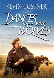 Dances With Wolves (1990)