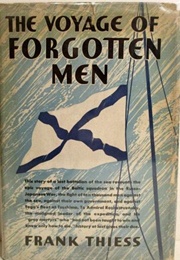 The Voyage of Forgotten Men (Frank Thiess)