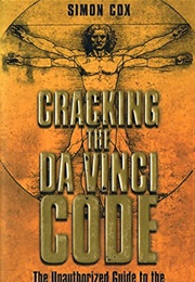 Cracking the Da Vinci Code (Simon Cox)