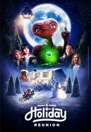 E.T.: A Holiday Reunion (2019)
