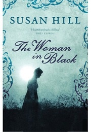 The Woman in Black (Hill, Susan)