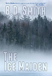The Ice Maiden (B. D. Smith)