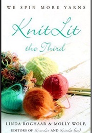 Knitlit the Third (Linda Roghaar)