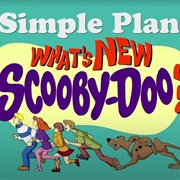 What's New Scooby Doo - Simple Plan
