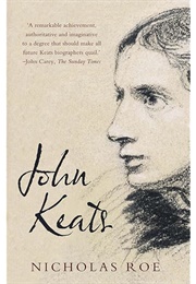 John Keats: A New Life (Nicholas Roe)