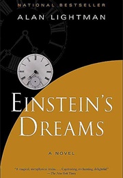 Einstein's Dreams (Alan Lightman)