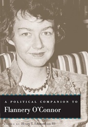 A Political Companion to Flannery O'Connor (Edited by Henry T. Edmonson III)