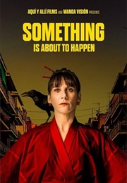 Something Is About to Happen (2023)