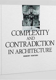 Complexity and Contradiction in Architecture (Venturi, Robert)