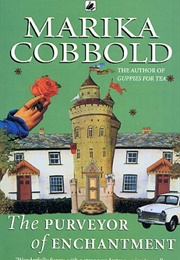 The Purveyor of Enchantment (Marika Cobbold)