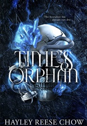Time's Orphan (Hayley Reese Chow)