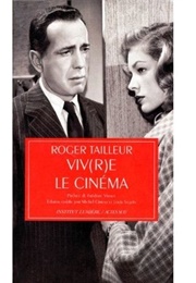 Viv(R)E Le Cinéma (Roger Tailleur)